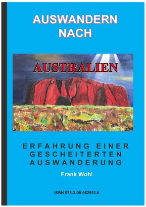 Auswandern nach Australien von Wohl,  Frank