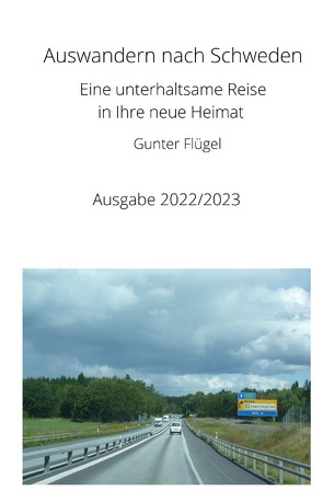 Auswandern nach Schweden von Flügel,  Gunter