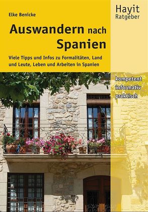 Auswandern nach Spanien von Benicke,  Elke, Hayit,  Ertay