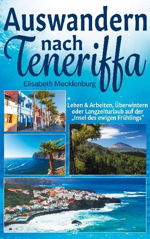 Auswandern nach Teneriffa von Mecklenburg,  Elisabeth