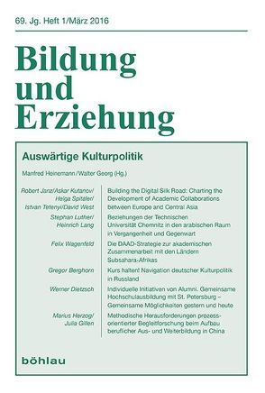 Auswärtige Kulturpolitik von Berghorn,  Gregor, Dietzsch,  Werner, Georg,  Walter, Gillen,  Julia, Heinemann,  Manfred, Herzog,  Marius, Janz,  Robert, Kutanov,  Askar, Lang,  Heinrich, Luther,  Stephan, Spitaler,  Helga, Tétényi,  István, Wagenfeld,  Felix, West,  David