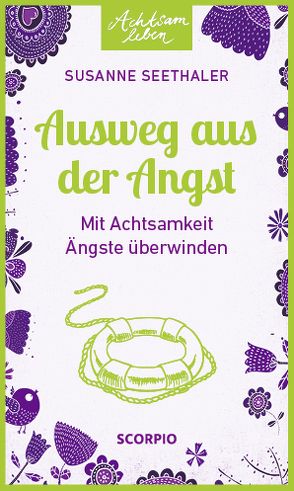 Ausweg aus der Angst von Seethaler,  Susanne
