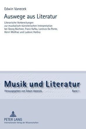 Auswege aus Literatur von Vanecek,  Edwin