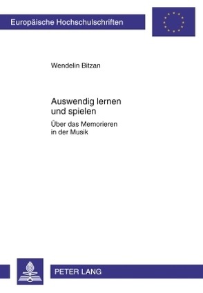 Auswendig lernen und spielen von Bitzan,  Wendelin