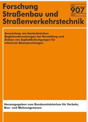 Auswertung von bautechnischen Begleituntersuchungen bei Herstellung und Einbau von Asphaltbefestigungen für schwerste Beanspruchungen von Petzold,  H, Schäfer,  V