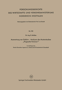 Auswertung von Gekörn — Analysen des Musterstaubes „Flugasche Fortuna I“ von Meldau,  Robert