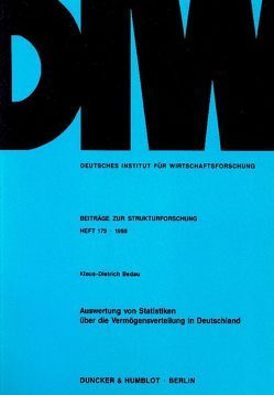 Auswertung von Statistiken über die Vermögensverteilung in Deutschland. von Bedau,  Klaus-Dietrich