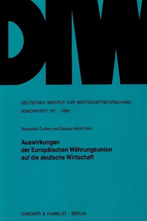 Auswirkungen der Europäischen Währungsunion auf die deutsche Wirtschaft. von Dullien,  Sebastian, Horn,  Gustav-Adolf