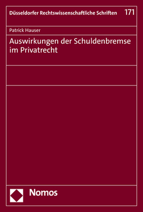 Auswirkungen der Schuldenbremse im Privatrecht von Hauser,  Patrick