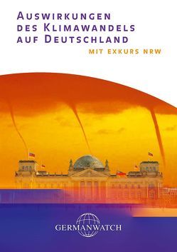 Auswirkungen des Klimawandels auf Deutschland von Bals,  Christoph, Busch,  Anika, Harmeling,  Sven, Kier,  Gerold, Schwarz,  Rixa