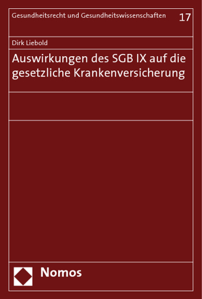 Auswirkungen des SGB IX auf die gesetzliche Krankenversicherung von Liebold,  Dirk