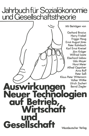 Auswirkungen Neuer Technologien auf Betrieb, Wirtschaft und Gesellschaft von N/A,  N/A