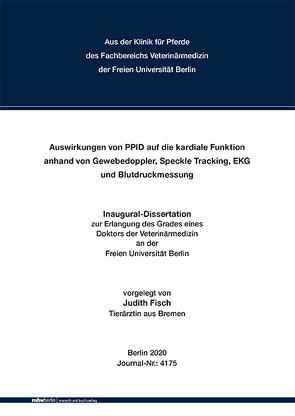 Auswirkungen von PPID auf die kardiale Funktion anhand von Gewebedoppler, Speckle Tracking, EKG und Blutdruckmessung von Fisch,  Judith