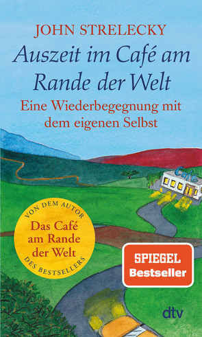 Auszeit im Café am Rande der Welt von Leeb,  Root, Lemke,  Bettina, Strelecky,  John