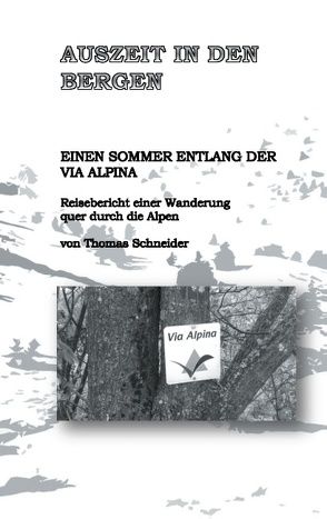 Auszeit in den Bergen von Schneider,  Thomas