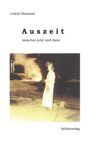 Auszeit von Masanke,  Judith