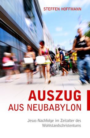 Auszug aus Neubabylon von Hoffmann,  Steffen