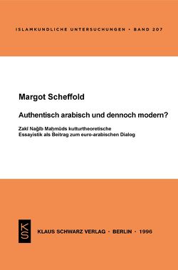 Authentisch arabisch und dennoch modern? von Scheffold,  Margot