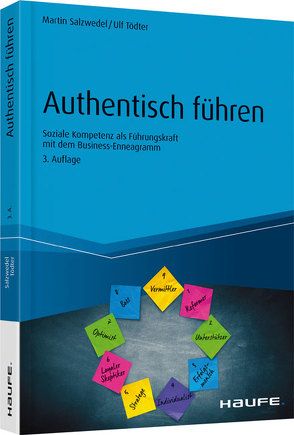 Authentisch führen von Salzwedel,  Martin, Tödter,  Ulf