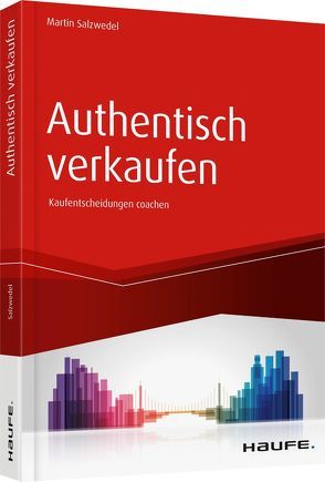 Authentisch verkaufen von Salzwedel,  Martin