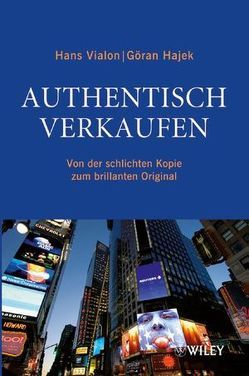 Authentisch verkaufen von Hajek,  Göran, Vialon,  Hans