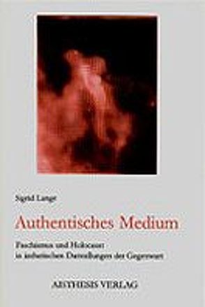 Authentisches Medium von Lange,  Sigrid