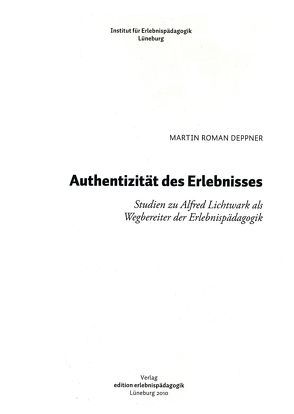 Authentizität des Erlebnisses von Deppner,  Martin R