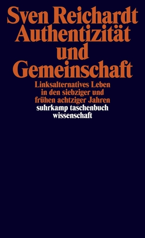 Authentizität und Gemeinschaft von Reichardt,  Sven