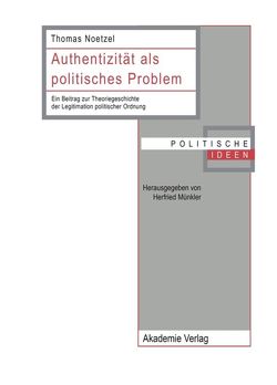 Authentizität als politisches Problem von Noetzel,  Thomas