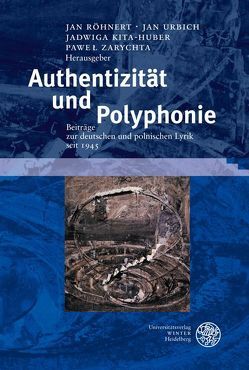 Authentizität und Polyphonie von Kita-Huber,  Jadwiga, Röhnert,  Jan, Urbich,  Jan, Zarychta,  Paweł