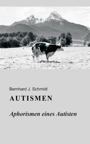 Autismen von Schmidt,  Bernhard J.