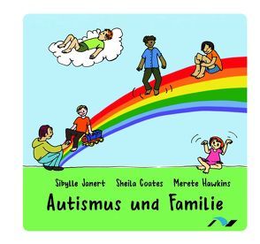 Autismus und Familie von Coates,  Sheila, Hawkins,  Merete, Janert,  Sibylle, Lucht,  Anne, Schenk,  Claudia