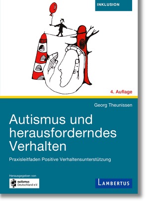 Autismus und herausforderndes Verhalten von Theunissen,  Prof. Dr. Georg