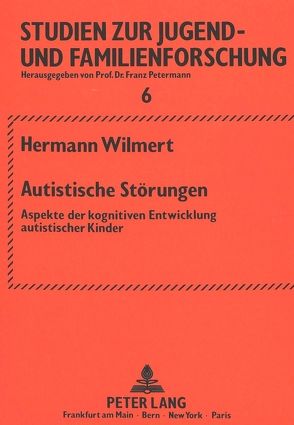 Autistische Störungen von Wilmert,  Hermann