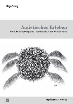 Autistisches Erleben von Seng,  Hajo