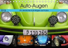 Auto-Augen – Ein deutscher Kult-Wagen auf Kuba (Tischkalender 2019 DIN A5 quer) von von Loewis of Menar,  Henning