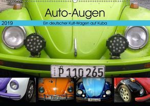 Auto-Augen – Ein deutscher Kult-Wagen auf Kuba (Wandkalender 2019 DIN A2 quer) von von Loewis of Menar,  Henning