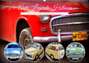 Auto-Legende Hillman – Eine britische Traditionsmarke in Kuba (Wandkalender 2023 DIN A2 quer) von von Loewis of Menar,  Henning