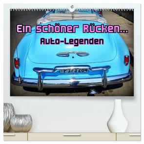 Auto-Legenden – Ein schöner Rücken… (hochwertiger Premium Wandkalender 2024 DIN A2 quer), Kunstdruck in Hochglanz von von Loewis of Menar,  Henning