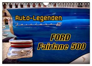 Auto-Legenden Ford Fairlane 500 (Wandkalender 2024 DIN A4 quer), CALVENDO Monatskalender von von Loewis of Menar,  Henning