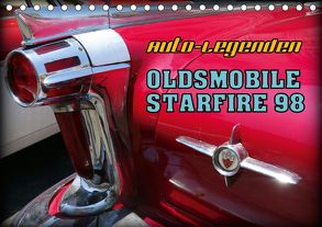 Auto-Legenden – OLDSMOBILE STARFIRE 98 (Tischkalender 2020 DIN A5 quer) von von Loewis of Menar,  Henning