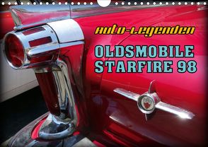 Auto-Legenden – OLDSMOBILE STARFIRE 98 (Wandkalender 2020 DIN A4 quer) von von Loewis of Menar,  Henning