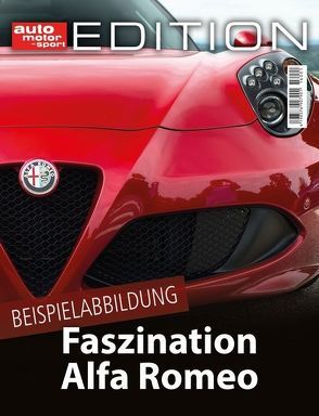 auto motor und sport Edition – Faszination Alfa Romeo