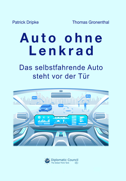 Auto ohne Lenkrad von Dripke,  Patrick, Gronenthal,  Thomas