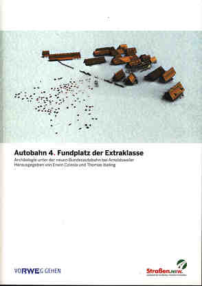 Autobahn 4. Fundplatz der Extraklasse von Altemeier,  Tanja, Aulmann,  Bernd, Cziesla,  Erwin, Ibeling,  Thomas