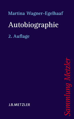 Autobiographie von Wagner-Egelhaaf,  Martina