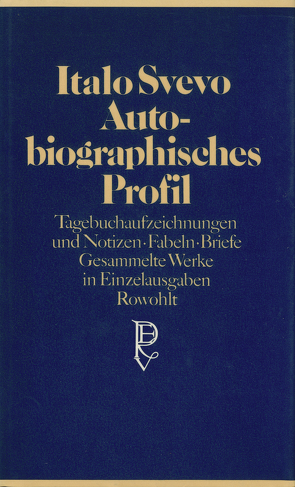 Autobiographisches Profil von Contini,  Gabriella, Gschwend,  Ragni Maria, Leube,  Anna, Lugnani,  Silvana de, Magris,  Claudio, Svevo,  Italo