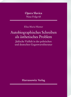 Autobiographisches Schreiben als ästhetisches Problem von Hiemer,  Elisa-Maria