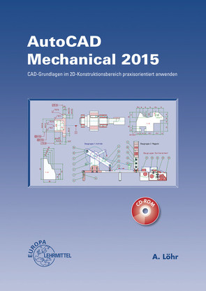 AutoCAD Mechanical 2015 von Löhr,  Alfred