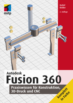 Autodesk Fusion 360 von Ridder,  Detlef